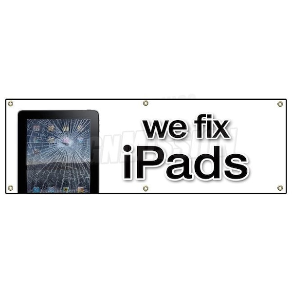 WE FIX IPADS BANNER SIGN batteries screen smartphones repair iphones new